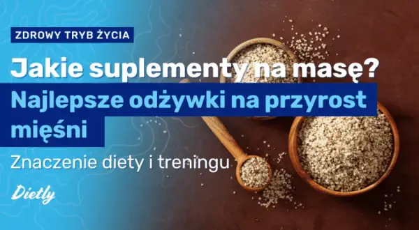 Suplementy na mięśnie: co działa? Wybór eksperta bez przepalania kasy