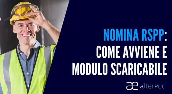 Operaio con casco giallo e giubbotto alta visibilità, sorride. Titolo: Nomina RSPP: come avviene e modulo scaricabile.