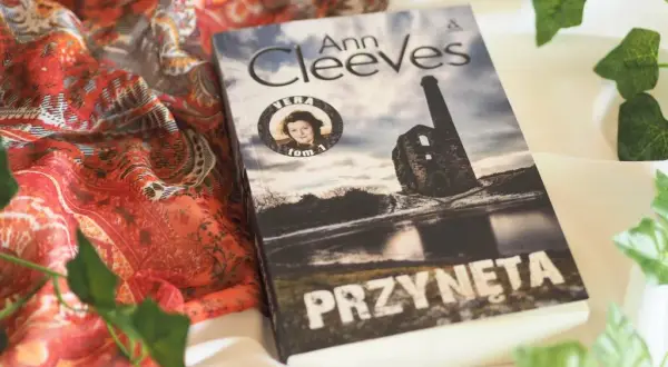 Przynęta Ann Cleeves – intrygująca historia inspektor Vera Stanhope