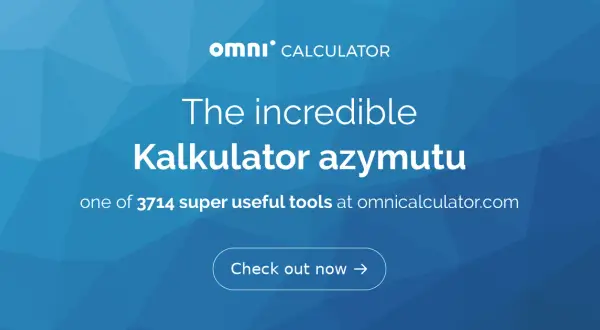 Jak liczyć azymut? Proste metody obliczeń dla każdego użytkownika