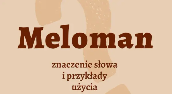 Kto to jest meloman? Poznaj cechy i pasje miłośników muzyki