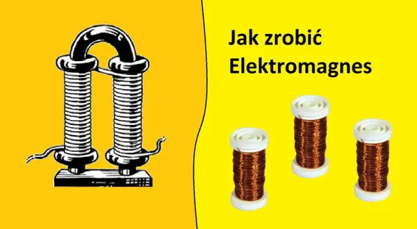 Jak zrobić elektromagnes z gwoździa – prosty poradnik krok po kroku dla każdego