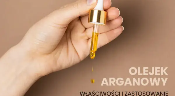 Olejek arganowy z czego pochodzi i jak powstaje - wszystko, co musisz wiedzieć