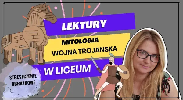 Mit o wojnie trojańskiej Parandowski - prawda i tajemnice legendy