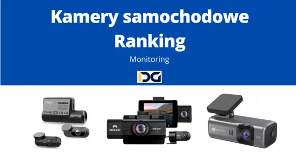 Jaka kamerka samochodowa będzie najlepsza? Kluczowe funkcje i porady.