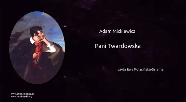 Pani Twardowska wiersz – odkryj tajemnice i znaczenie ballady Mickiewicza