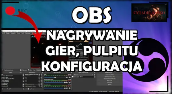 Czym najlepiej nagrywać gry? Odkryj najskuteczniejsze programy
