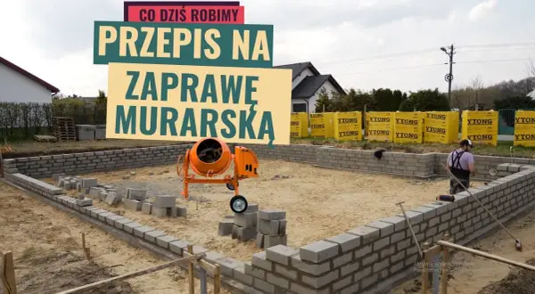 Jaką zaprawę do murowania bloczków betonowych wybrać, aby uniknąć błędów?