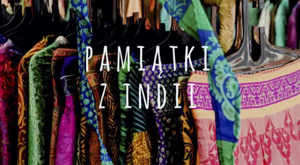 Co warto przywieźć z Indii – unikalne pamiątki i praktyczne porady zakupowe