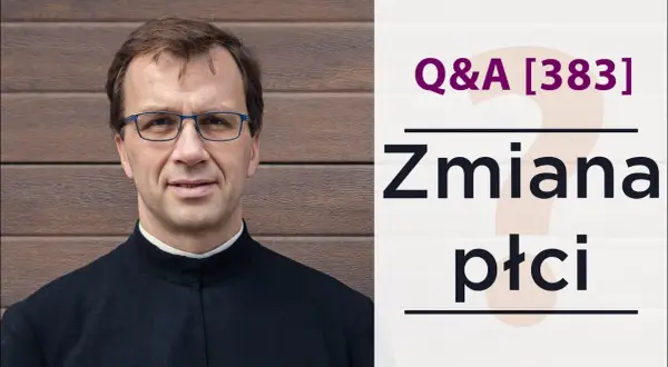 Czy zmiana płci to grzech? Moralne implikacje według Kościoła
