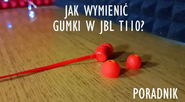 Jak założyć gumkę na słuchawki JBL i uniknąć najczęstszych błędów