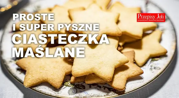 Jak zrobić dobre ciastka - sprawdzone przepisy, które zachwycą smakoszy