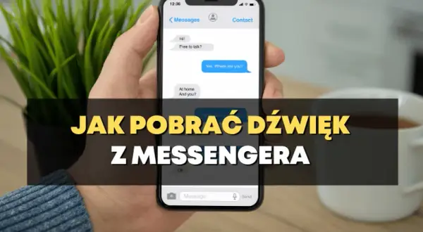 Jak pobrać mp3 z Messengera i nie stracić ważnych nagrań