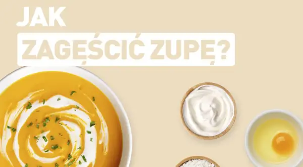 Jak zagęścić zupę dietetycznie bez zbędnych kalorii i tłuszczu