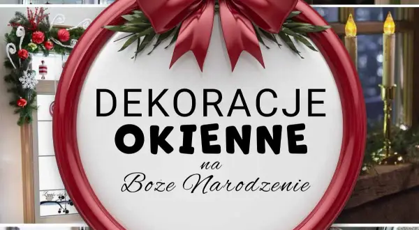 Jak wystroić okno na Boże Narodzenie: 10 inspirujących pomysłów