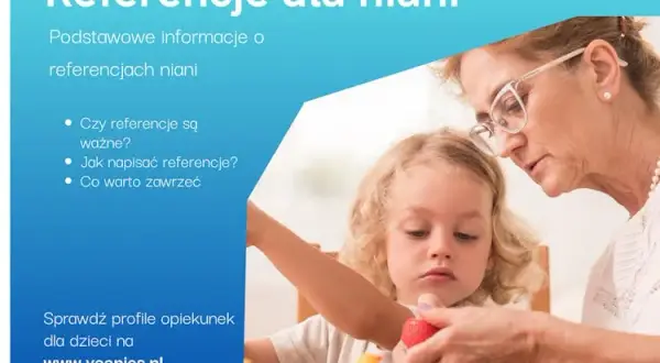 Jak napisać referencje dla opiekunki, aby wyróżnić ją na rynku pracy