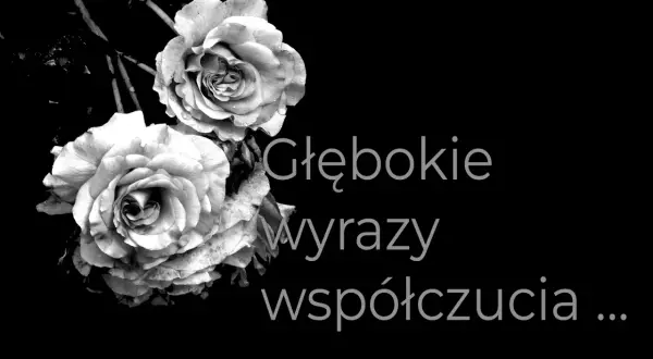 Dwie róże na czarnym tle. Napis: "Głębokie wyrazy współczucia...". Cytaty kondolencyjne.