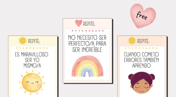 Tarjetas con afirmaciones positivas para niños: "Es maravilloso ser yo mismo/a", "No necesito ser perfecto/a para ser increíble" y "Cuando cometo errores también aprendo".