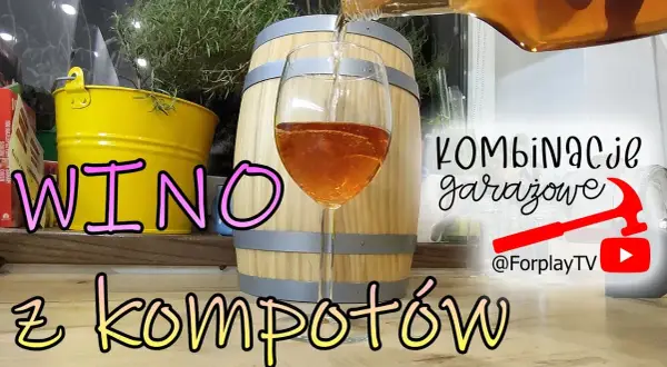 Wino z kompotów: Nie marnuj! Zrób domowy trunek krok po kroku
