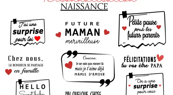 Idées de personnalisation naissance : "J'ai une surprise pour toi", "Future maman merveilleuse", "Petite pause pour les futurs parents", "Félicitations tu vas être Papa", "Hello sweet baby", "On a une surprise pour vous". Merci de m'avoir choisi comme ...