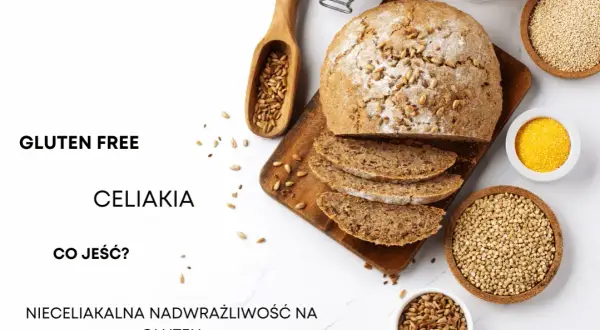 Celiakia? Nadwrażliwość? Odkryj gluten w żywności i jedz bezpiecznie
