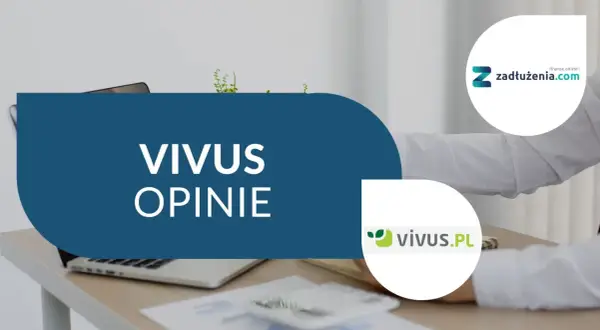 Opinie o Vivus: czy w Vivus można przedłużyć pożyczkę? Na biurku laptop, kalkulator i dokumenty.
