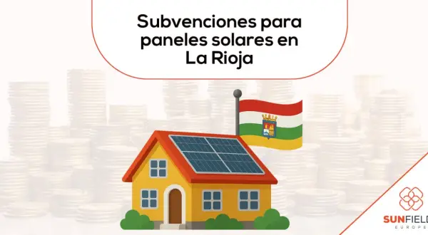 Casa con paneles solares y bandera de La Rioja, rodeada de pilas de monedas. Ayudas placas solares La Rioja.