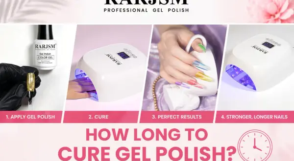 Scopri cos'è il gel polish RARJSM: applicazione, polimerizzazione e risultati perfetti per unghie più forti e durature.