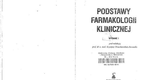 Farmakologia kliniczna: kluczowe znaczenie w praktyce medycznej