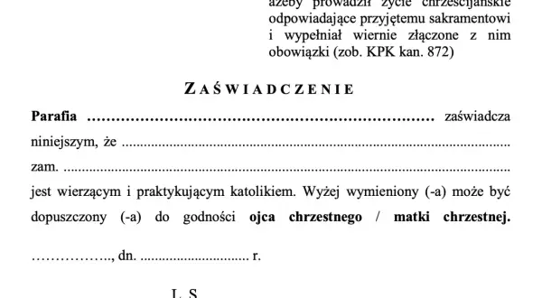 Zaświadczenie do chrztu. Dokument potwierdza, że osoba jest wierzącym katolikiem i może być ojcem chrzestnym lub matką chrzestną.