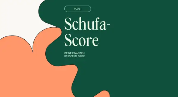 Schufa-Score: Wann bekommt man einen Schufa Eintrag? Deine Finanzen besser im Griff. PLUS1.