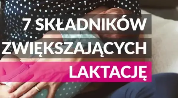 Co jeść na laktację, aby zwiększyć produkcję mleka i zdrowie dziecka