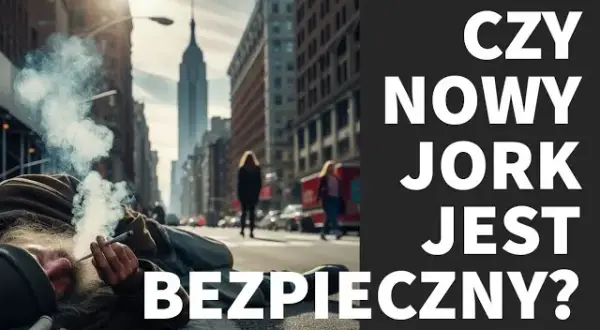 Czy w Nowym Jorku jest bezpiecznie? Odkryj prawdę o zagrożeniach.