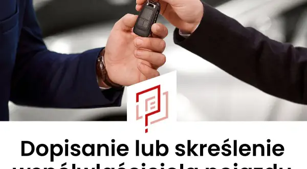 Przekazanie kluczyków do auta. Dowiedz się, jak dopisać współwłaściciela do samochodu, by wspólnie cieszyć się pojazdem.