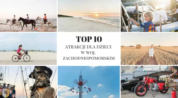 Jazda konna, rower, plaża i karuzela – to tylko niektóre z atrakcji dla dzieci w woj. zachodniopomorskim.