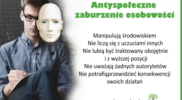 Mężczyzna z maską na twarzy. Antyspołeczne zaburzenie osobowości: manipulacja, brak empatii. Co to?