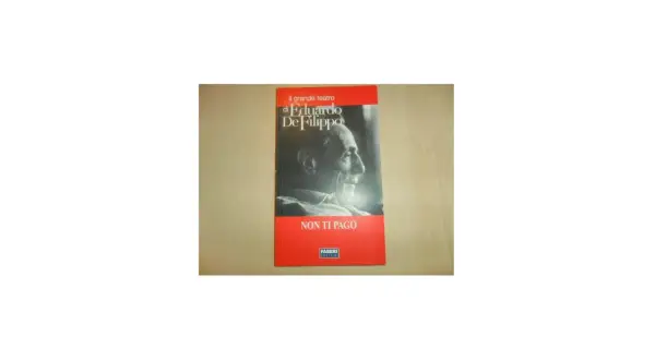 Copertina del libro "Non ti pago" di Eduardo De Filippo, parte della collana "Il grande teatro".