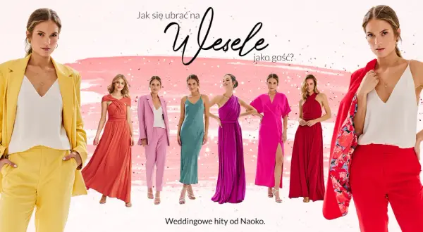 Eleganckie kreacje na wesele. Odwiedź Naoko i wybierz idealny strój, który spełni dress code koktajlowy.