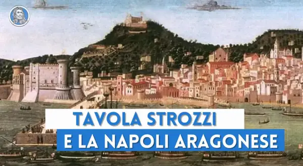 La Tavola Strozzi raffigura Napoli aragonese, con il Castel Nuovo e la città che si estende verso il colle del Vomero.