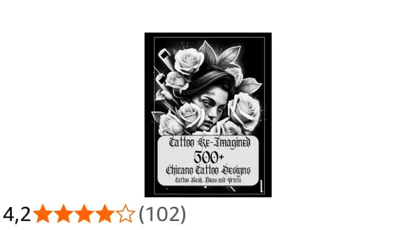 Diseño de chicana tattoo con rosas y una mujer, parte de "Tattoo Re-Imagined 500+ Chicano Tattoo Designs".