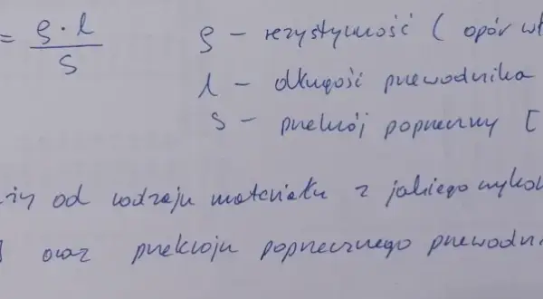 Ręcznie napisany wzór na opór elektryczny R = ρ·l/S z definicjami symboli.