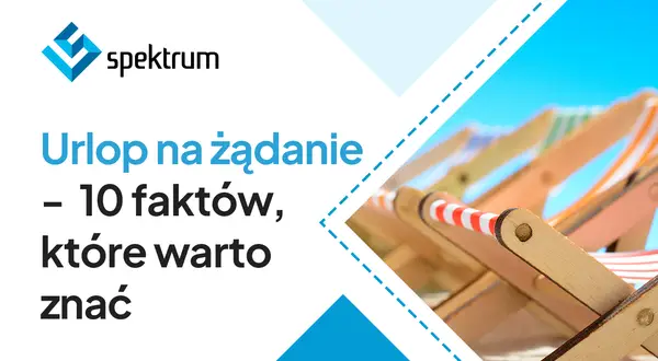 Urlop na żądanie – 10 faktów, które warto znać. Czy urlop na żądanie jest płatny? Sprawdź!