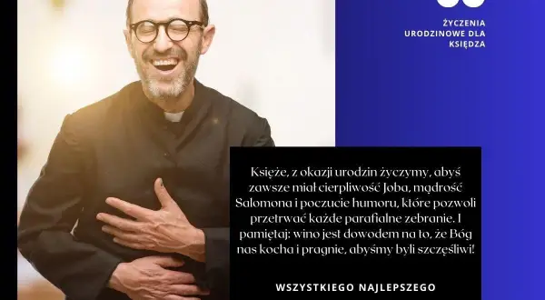 Wesołe życzenia urodzinowe dla księdza, pełne humoru i mądrości.