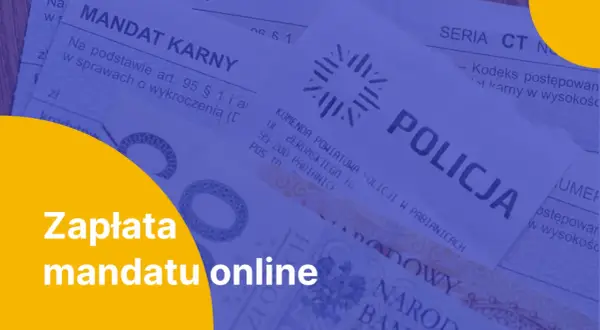 Dokument "mandat karny" z pieczęcią policji i tekstem "Zapłata mandatu online".
