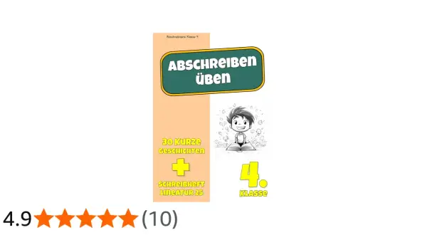 Übungsheft "Abschreiben üben" für die 4. Klasse mit 30 kurzen Geschichten zum Abschreiben.