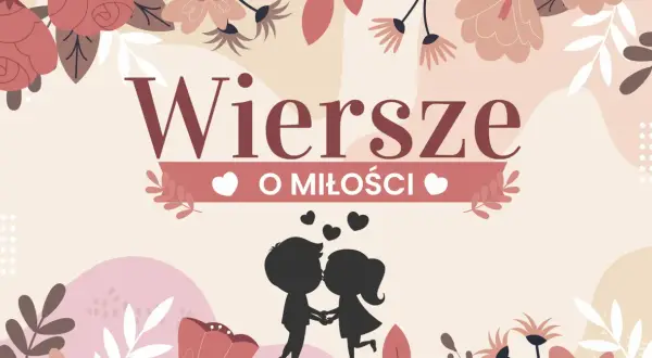 Ilustracja z napisem "Wiersze o miłości" i sylwetką pary całującej się. Idealna do czytania najpiękniejsze wiersze o miłości dla dzieci.
