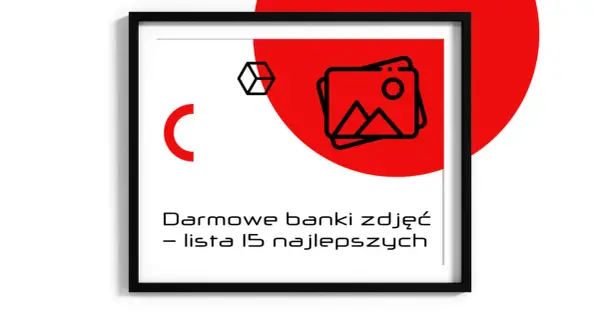 Grafika z tekstem "Darmowe banki zdjęć – lista 15 najlepszych". Stylizowane ikony i czerwone koło.