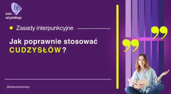 Zasady interpunkcyjne: jak poprawnie stosować cudzysłów? Młoda kobieta z książką, symbol cala.