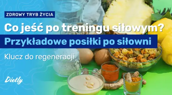 Posiłek po treningu: koniec z mitami! Jedz mądrze, trenuj lepiej