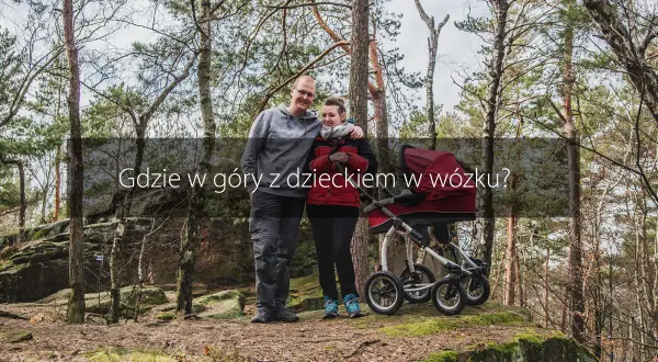 Gdzie w góry z dzieckiem w wózku – idealne trasy dla rodzin